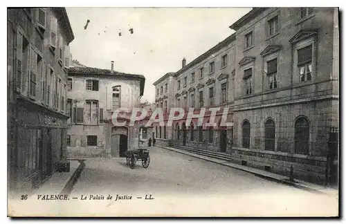 Ansichtskarte AK VALENCE Le Palais de Justice