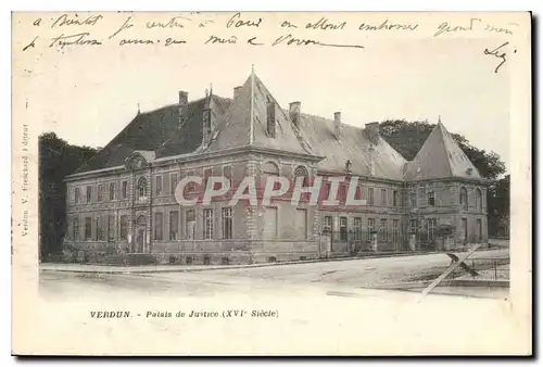 Ansichtskarte AK VERDUN Palais de Justice XVIe si�cle