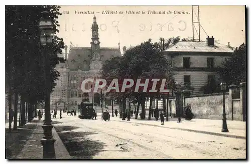 Cartes postales VERSAILLES l'H�tel de Ville et le Tribunal de Commerce Tramway