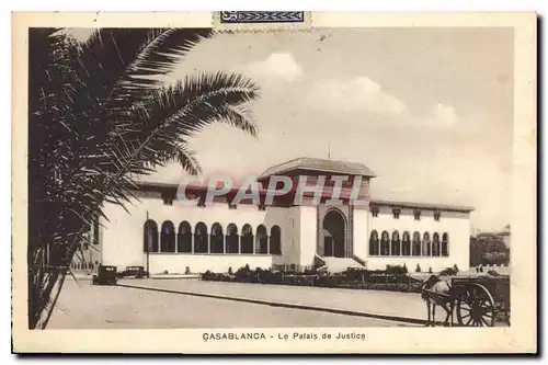 Cartes postales CASABLANCA Le Palais de Justice Maroc