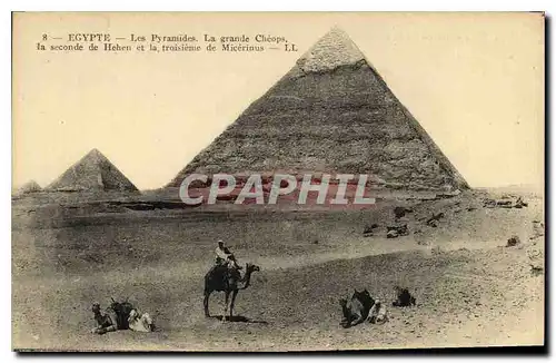 Cartes postales Egypt Egypte  Les Pyramides  La grande Cheops la seconde de Hehen et la troisieme de Micerinus
