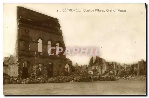 Cartes postales Militaria Bethune Hotel de Ville et Grand Place