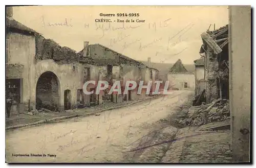 Cartes postales Militaria Guerre 1914 1915 Crevic Rue de la Cour