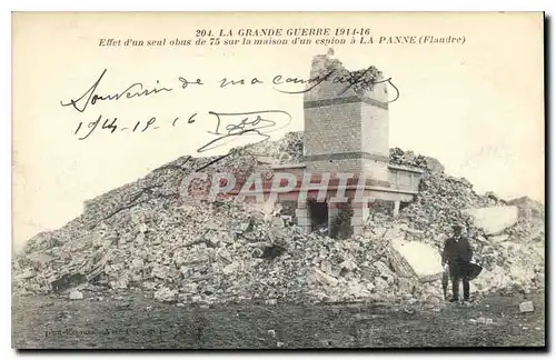 Cartes postales Militaria La Grande Guerre 1914 16 Effet d'un seul obus de 75 sur la maison d'un espion a La Pan