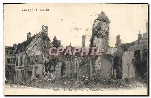 Cartes postales Militaria Campagne 1914 1917 Soissons La Rue du Pot d'Elain