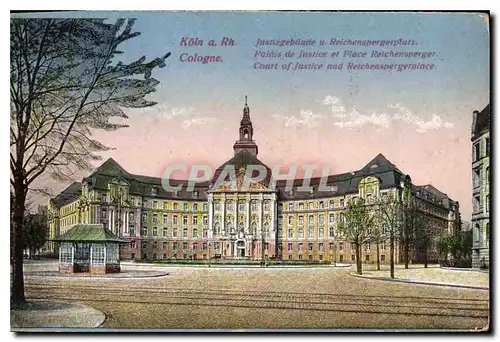 Cartes postales Koin a Rh Cologne Cologne Court of Justice and Reichenspergerplatz