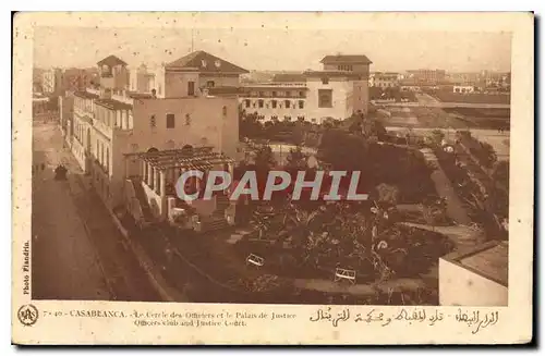 Cartes postales Casablanca Le Cercle des Officiers et le Palais de Justice Officers Club and Justice Court