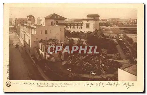 Cartes postales Casablanca Le Cercle des Officiers et le Palais de Justice Officers Club and Justice Court