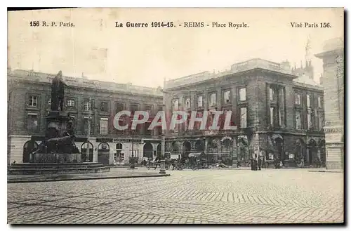 Ansichtskarte AK Militaria La Guerre 1914 15 Reims Place Royale