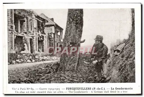 Cartes postales Militaria Guerre 1914 1915 Foncquevillers La Gendarmerie Un obus est reste encastre dans un arbr