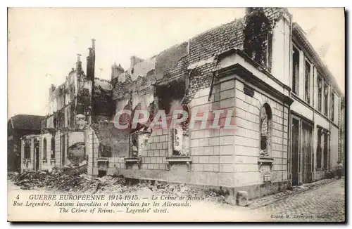 Cartes postales Militaria Guerre Europeenne 1914 1915 Le Crime de Reim Rue Legendre