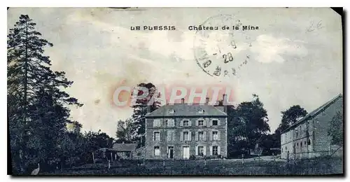 Cartes postales Le Plessis Chateau de la Mine