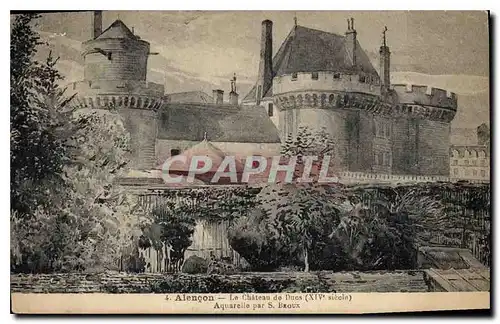 Cartes postales Alencon Le Chateau de Dues XIV siecle Aquarelle par S Broux