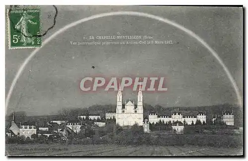 Cartes postales La Chapelle Montligeon Orne Vue panoramique prise sous un Arc en Ciel le 6 Mas 1912