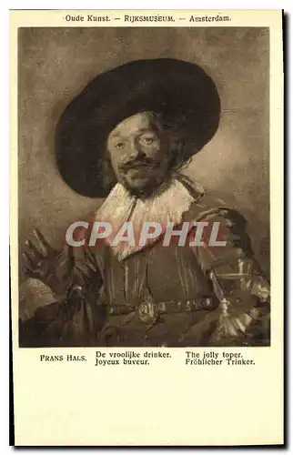 Cartes postales Oude Kunst Rijksmuseum Amsterdam Frans Hals De vroolijke drinker Joyeux buveur
