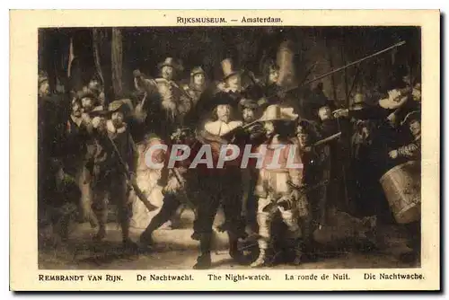 Cartes postales Rijks Museum Amsterdam Rembrandt Van Rijn De Nachtwacht La ronde de Nuit
