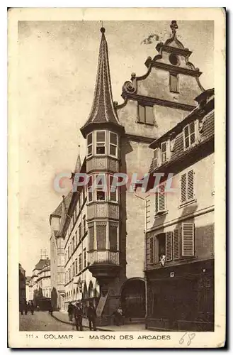 Ansichtskarte AK Colmar Maison Des Arcades