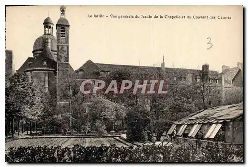 Ansichtskarte AK Le Jardin Vue generale du Jardin de la Chapelle et du Couvent des Carmes