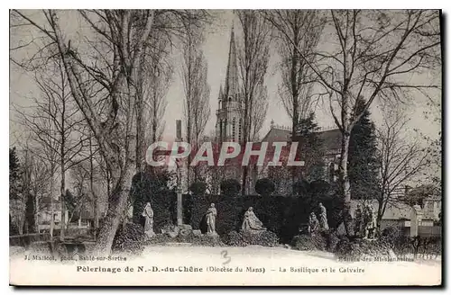 Ansichtskarte AK Pelerinage de ND du Chene Diocese du Mans La Basilique et le Calvaire