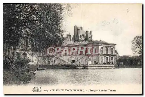 Cartes postales Palais de Fontainebleau L'Etang et l'Ancien Theatre