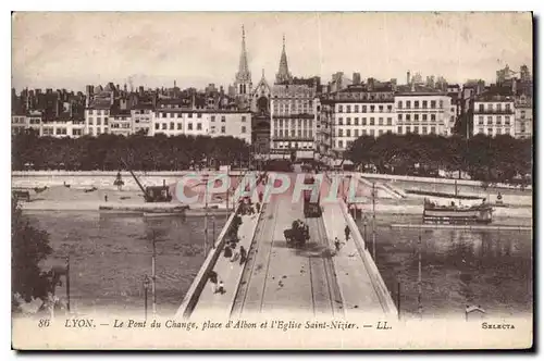 Ansichtskarte AK Lyon Pont du Change Place d'Albon et l'Eglise Saint Nizier