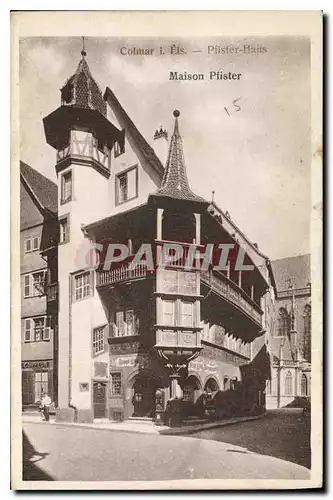 Ansichtskarte AK Colmar i Els Pfister Haus Maison Pfister