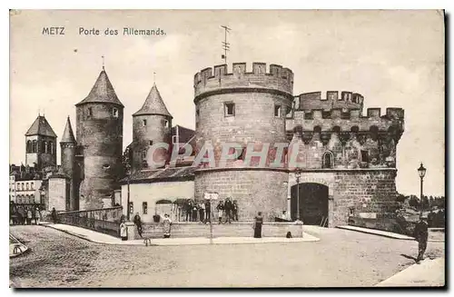 Cartes postales Metz Porte des Allemands
