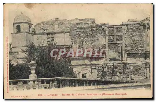 Cartes postales Grignan Ruines du Chateau Renaissance Monument Historique