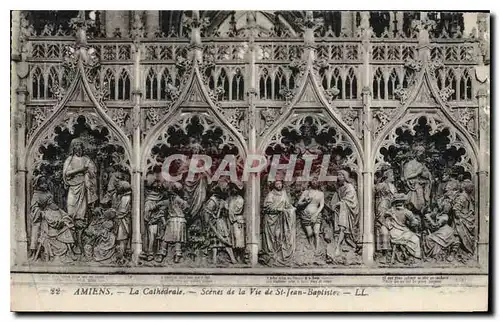 Ansichtskarte AK Amiens La Cathedrale Scenes de la Vie de St Jean Baplister