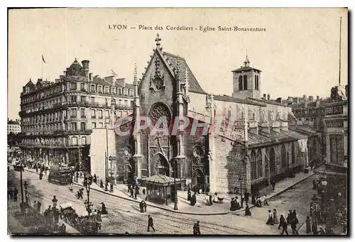 Ansichtskarte AK Lyon Place des Cordeliers Eglise Saint Bonaventure