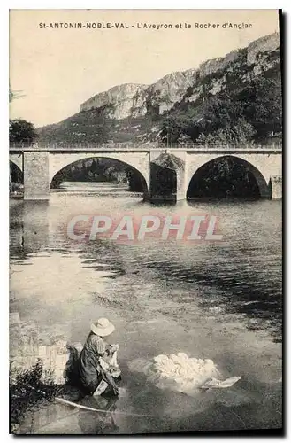 Cartes postales Saint Antonin Noble Val L'Aveyron et le Rocher d'Anglar