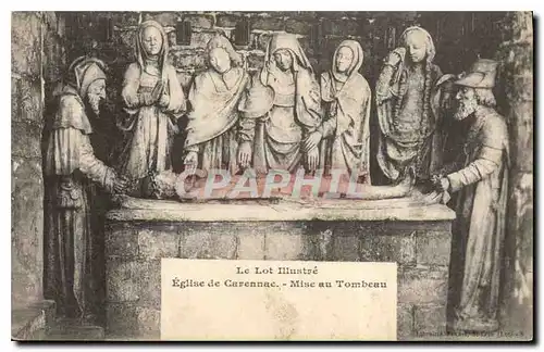 Cartes postales Le Lot Illustre Eglise de Carennac Mise Au Tombeau
