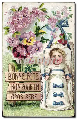 Cartes postales Bonne Fete Bon Pour un Gros Bebe Enfant