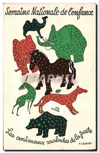 Cartes postales Semaine Nationale de l'Enfance Les Animaux malades de la Peste Elephant Cheval Dromadaire Ours L