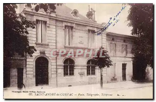 Cartes postales Saint Andre de Cubzac Poste Telegraphe Telephone