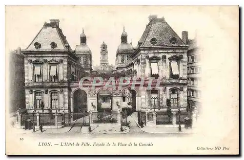 Cartes postales Lyon L'Hotel de Ville Facade de la Place de la Comedie