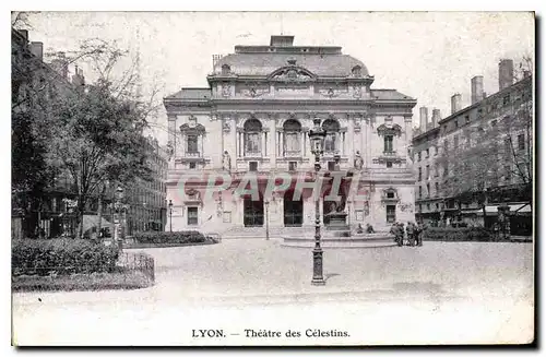 Cartes postales Lyon Theatre des Celestins