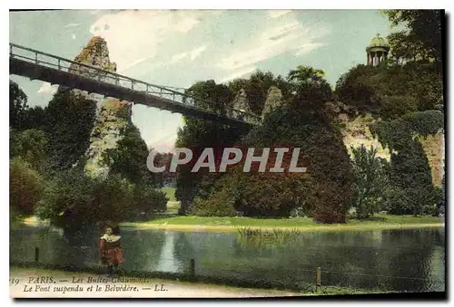 Cartes postales Paris Les Buttes Chaumont Le Pont suspendu et le Belvedere