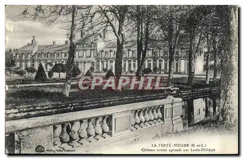 Cartes postales La Ferte Vidame E et L Chateau actuel agrandi par Louis Philippe