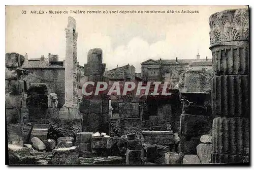 Ansichtskarte AK Arles Musee du Theatre romain ou sont deposes de nombreux debris Antiques