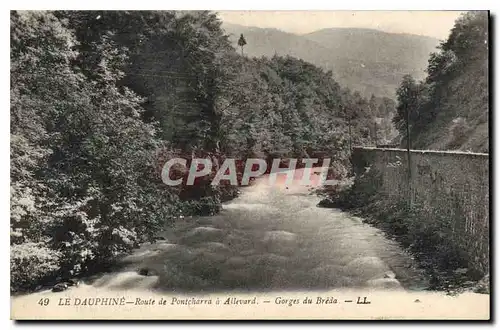 Ansichtskarte AK Le Dauphine Route de Pontcharra a Allevard Gorges du Breda