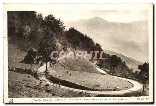 Ansichtskarte AK Vallee d'Aure Arreau Le fer a Cheval de la route du Col d'Aspin