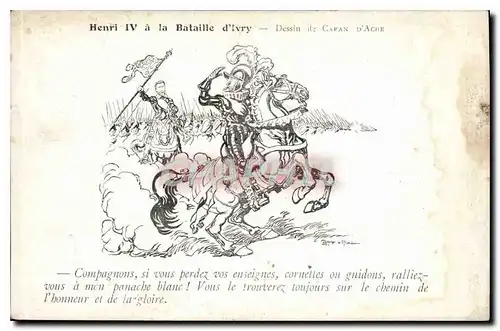 Ansichtskarte AK Henri IV a la Bataille d'Ivry Dessin de Caran d'Ache