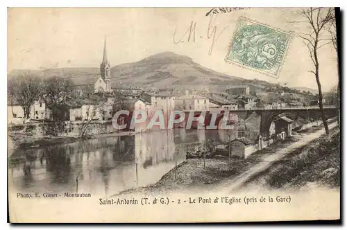 Cartes postales Saint Antonin T et G Le Pont et l'Eglise pris de la Gare