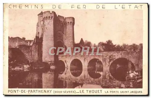 Cartes postales Pont de Parthenay Deux Sevres Le Thouet La Porte Saint Jacques