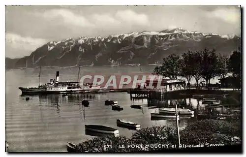 Cartes postales Le Port d'Ouchy et Alpes de Savoie Bateau