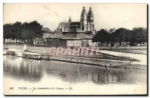 Cartes postales Tours La Cathedrale et le Cirque