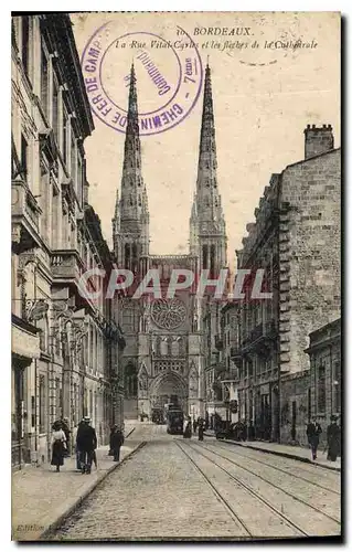 Cartes postales Bordeaux La Rue Vital Cyries et les fleches de la Cathedrale