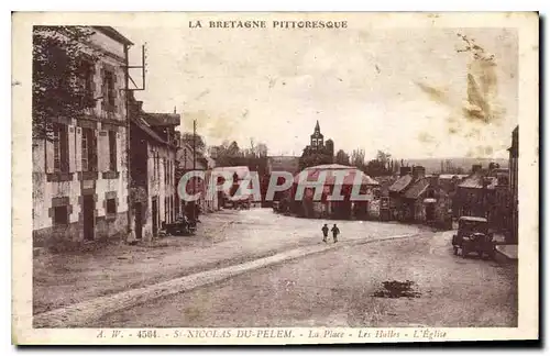 Ansichtskarte AK Le Bretagne Pittoresque St Nicolas Du Pelem La Place Les Halles L'Eglise