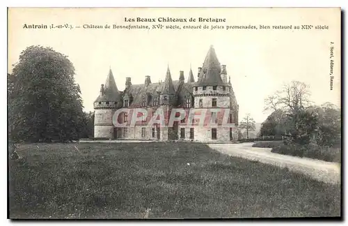 Cartes postales Les Beaux Chateaux de Bretagne Antrain Chateau de Bonnefontaine